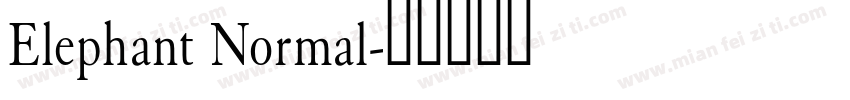 Elephant Normal字体转换